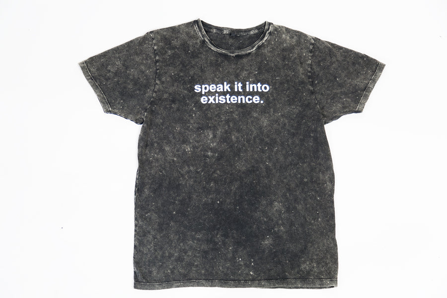 Speak It Into Existence T-Shirt
